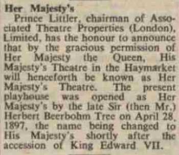 News of the theatre to be renamed <i>Her Majesty’s Theatre</i>, as reported in the 27th March 1952 edition of <i>The Stage</i> (2130KB PDF)