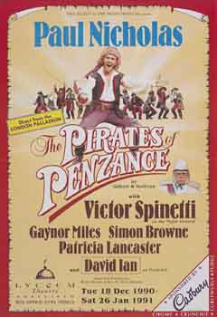 Poster from the official opening production <i>The Pirates of Penzance</i> starring Paul Nicholas and which ran from Tuesday 18th December 1990 to Saturday 26th January 1991, courtesy <i>Victoria & Albert Collections</i> (JPG)