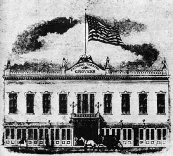 The 1862 building, <i>Grover’s National Theatre</i>, courtesy Joseph H. Bailey, National Theatre (JPG)