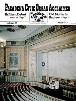 Extensive coverage of the history and dedication of the Möller organ, from the April 1980 edition of <i>The Console</i>, courtesy Mark Herman (10.2MB PDF)