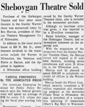 News of the theatre being sold to the Marcus Theatres corporation, as printed in the 19th April 1966 edition of <i>The Sheboygan Press</i> (400KB PDF)