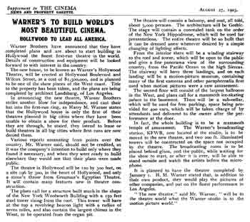 Announcement of the new theatre in the British publication <i>The Cinema</i> of 27th August 1925, including ambitious plans such as a water tank under the stage, a subterranean ice skating rink, and “the largest ballroom in the West”! (900KB PDF)